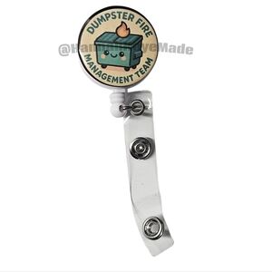 Handmade “Dumpster Fire Management Team” Badge Reel – Funny ID Holder